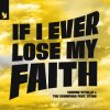 Обложка Simone Vitullo & The Scumfrog & Sting - If I Ever Lose My Faith Simone Vitullo & The Scumfrog & Sting - If I Ever Lose My Faith