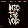 POLTERGST & RØØTZ & Jordan Lindley - Into The Void