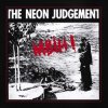 The Neon Judgement - I Wish I Could