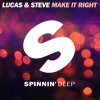 Lucas & Steve - Make It Right (Extended Mix)