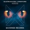 BlasterJaxx, Junior Funke - Monster