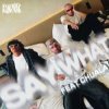 Rampa & Adam Port & chuala - Say What (feat. &ME)