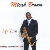 Micah Brown - Ah More