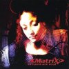 Matrix - Dreams Are Real