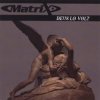 Matrix - Sweetest Illusion (Domani)