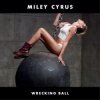 Miley Cyrus - Wrecking Ball