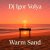 DJ Igor Volya - Warm Sand