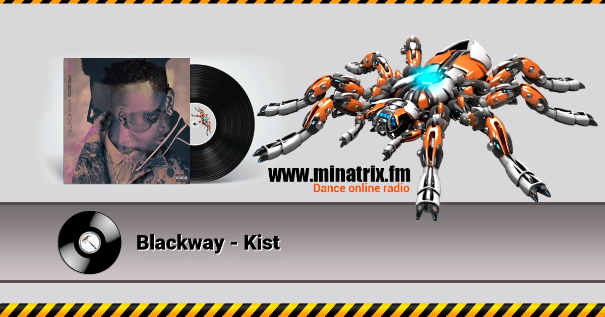 Blackway - Kist Blackway - Kist скачать бесплатно