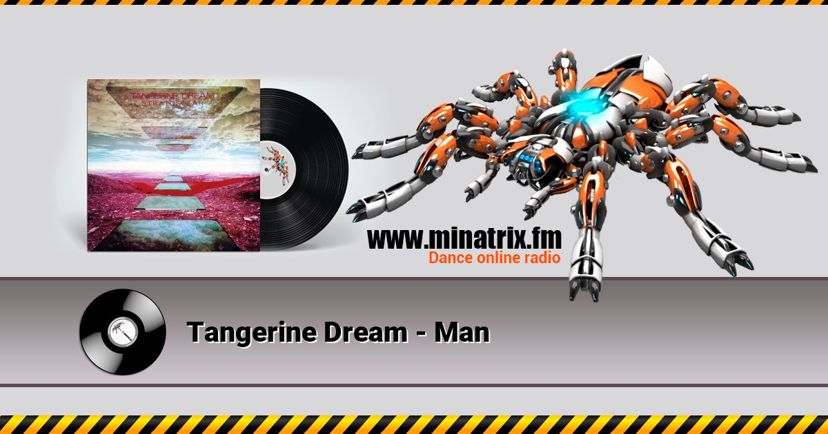 Tangerine Dream - Man Tangerine Dream - Man скачать бесплатно