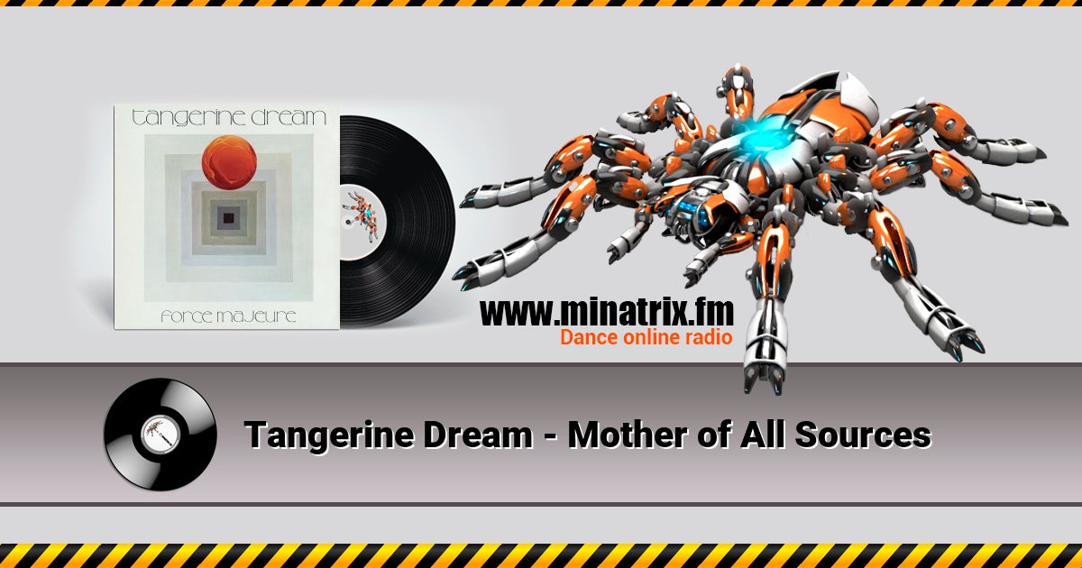 Tangerine Dream - Mother of All Sources Tangerine Dream - Mother of All Sources скачать бесплатно