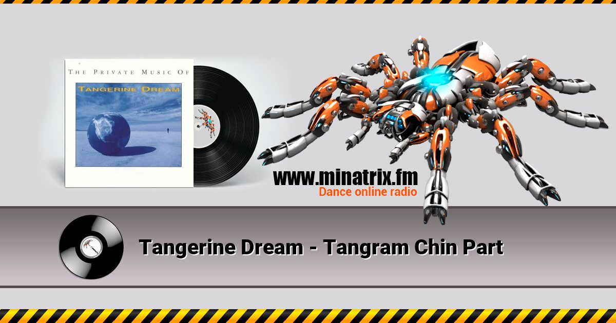 Tangerine Dream - Tangram Chin Part Tangerine Dream - Tangram Chin Part скачать бесплатно