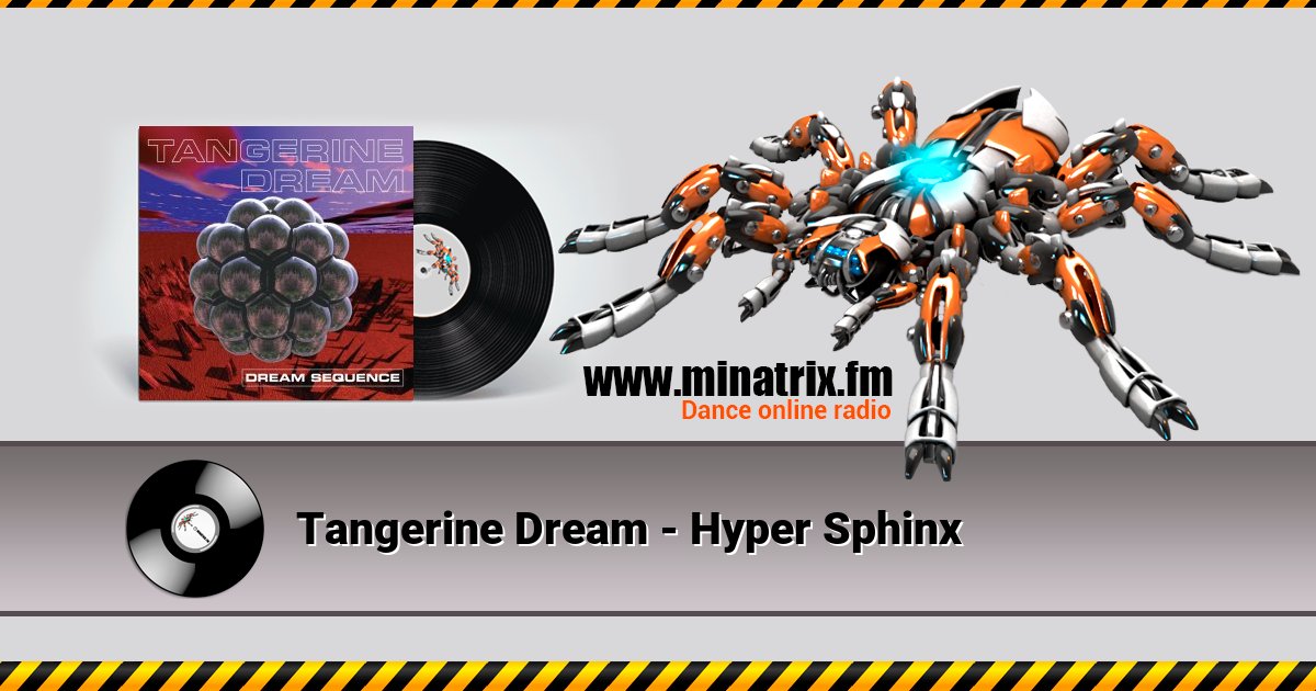 Tangerine Dream - Hyper Sphinx Tangerine Dream - Hyper Sphinx скачать бесплатно