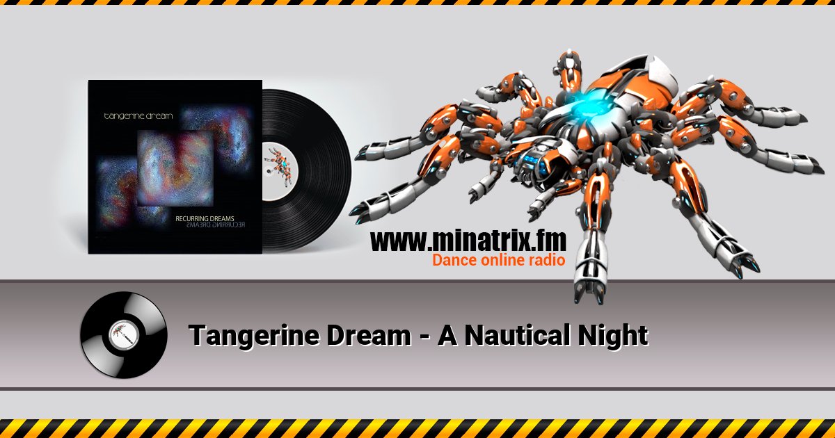 Tangerine Dream - A Nautical Night Tangerine Dream - A Nautical Night скачать бесплатно
