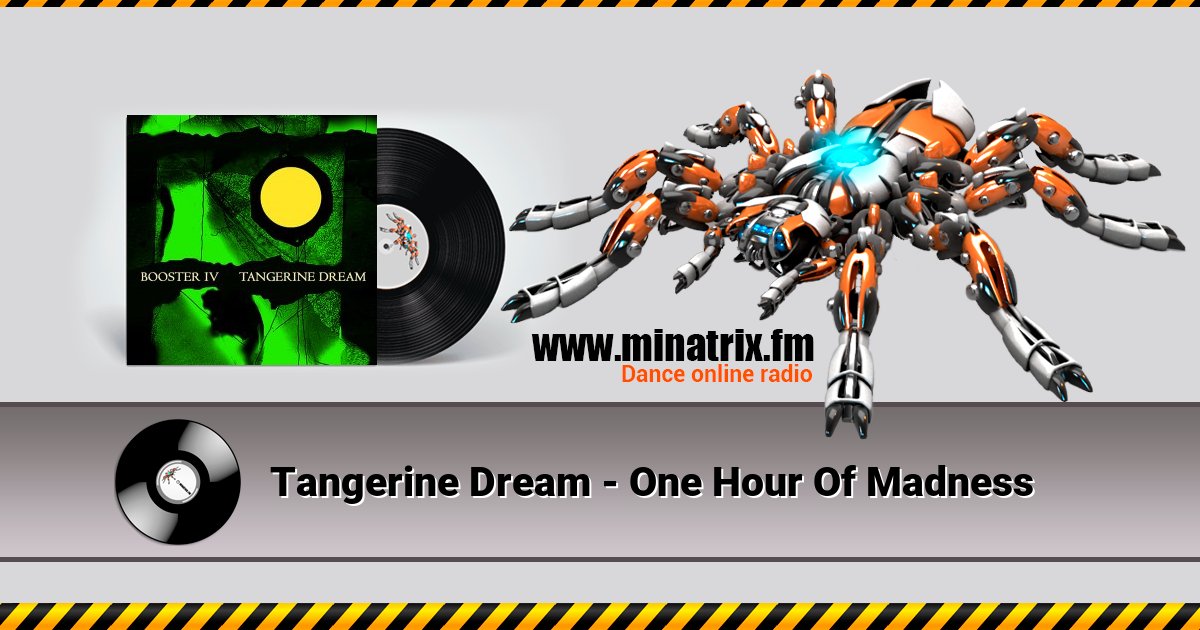 Tangerine Dream - One Hour Of Madness Tangerine Dream - One Hour Of Madness скачать бесплатно