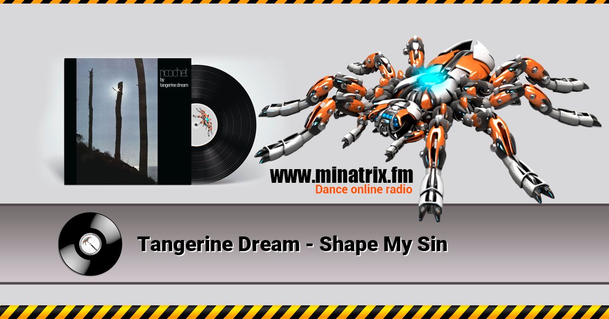 Tangerine Dream - Shape My Sin Tangerine Dream - Shape My Sin скачать бесплатно