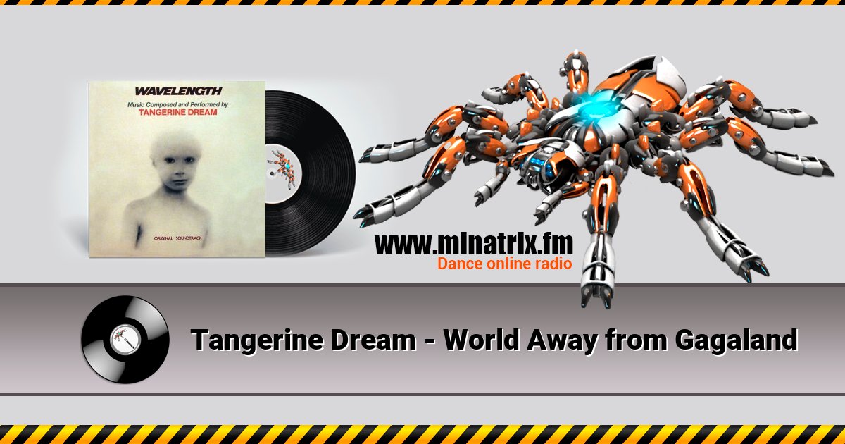 Tangerine Dream - World Away from Gagaland Tangerine Dream - World Away from Gagaland скачать бесплатно