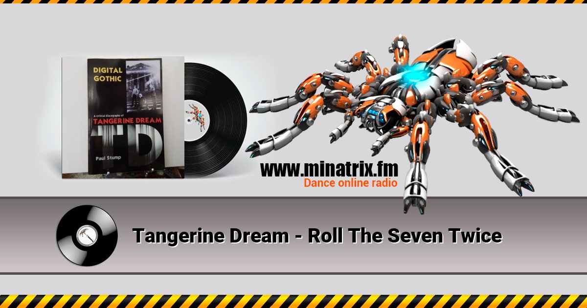 Tangerine Dream - Roll The Seven Twice Tangerine Dream - Roll The Seven Twice скачать бесплатно
