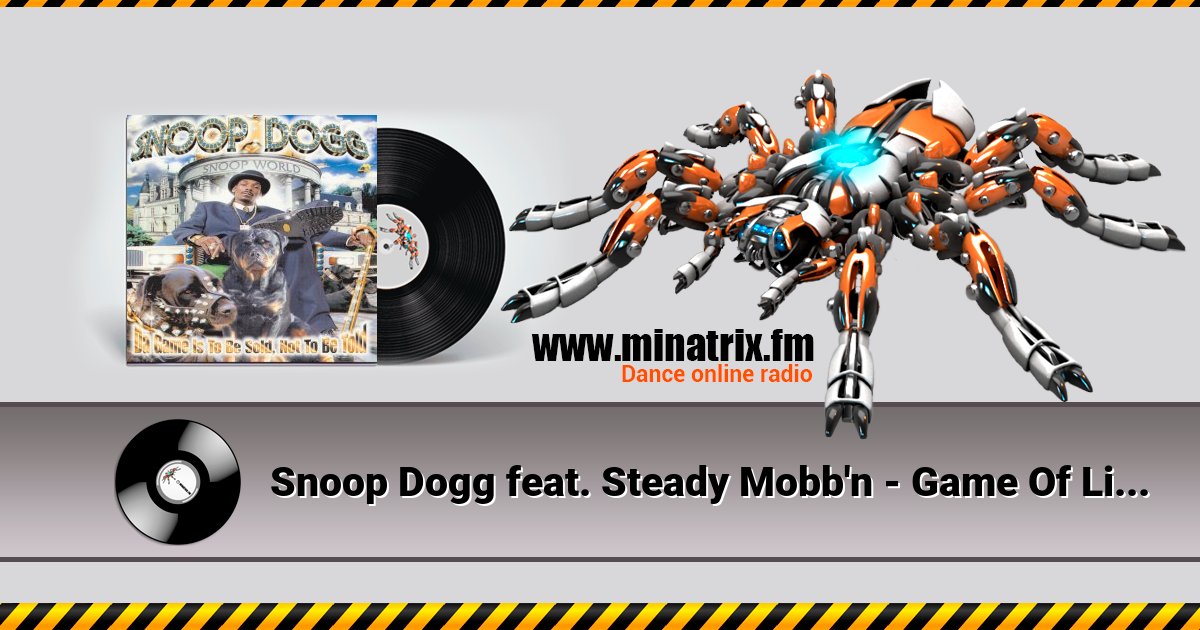 Snoop Dogg feat. Steady Mobb'n - Game Of Life Snoop Dogg feat. Steady Mobb'n - Game Of Life скачать бесплатно