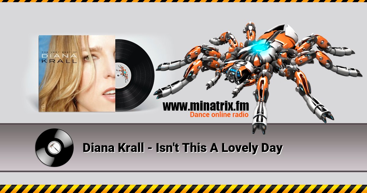 Diana Krall - Isn't This A Lovely Day Diana Krall - Isn't This A Lovely Day скачать бесплатно