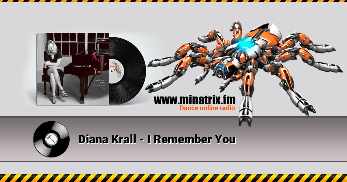 Diana Krall - I Remember You Diana Krall - I Remember You скачать бесплатно