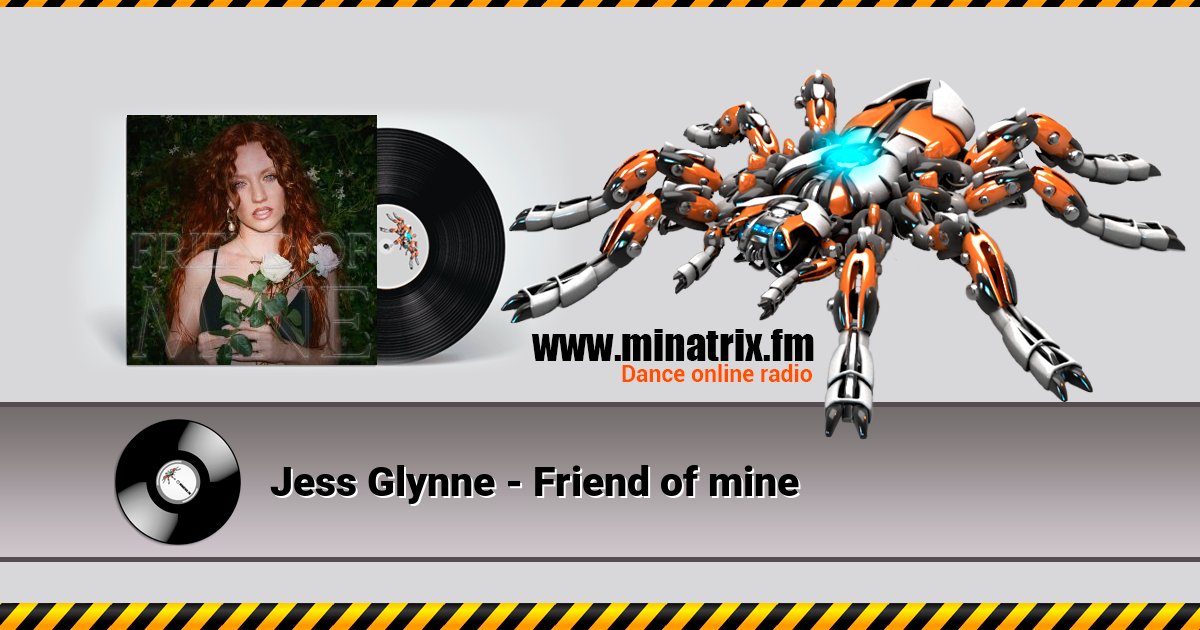 Jess Glynne - Friend of mine Jess Glynne - Friend of mine скачать бесплатно
