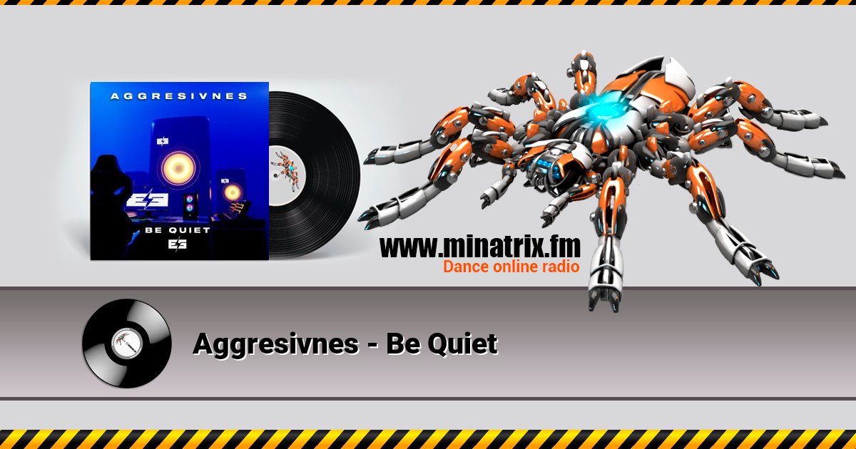 Aggresivnes - Be Quiet Aggresivnes - Be Quiet скачать бесплатно