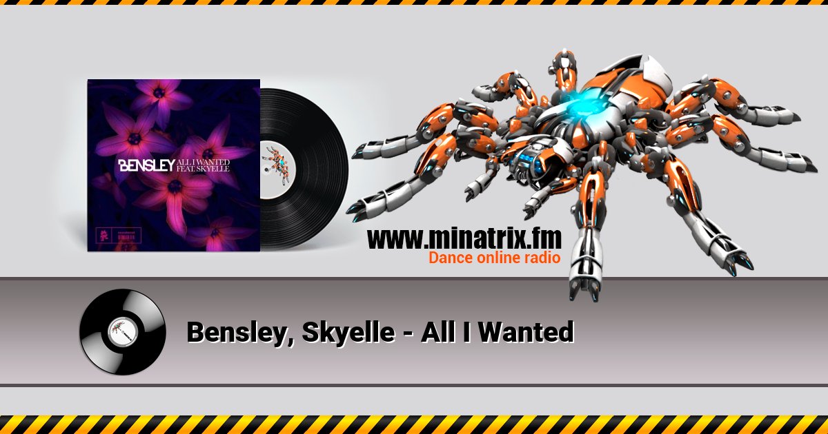 Bensley, Skyelle - All I Wanted Bensley, Skyelle - All I Wanted скачать бесплатно