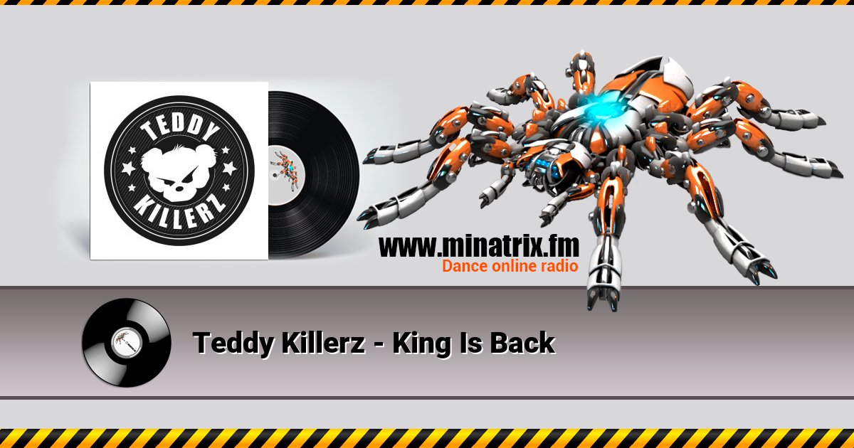 Teddy Killerz - King Is Back Teddy Killerz - King Is Back скачать бесплатно