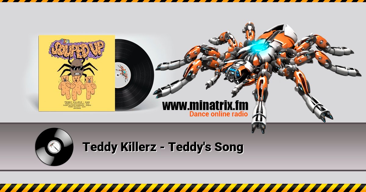 Teddy Killerz - Teddy's Song Teddy Killerz - Teddy's Song скачать бесплатно