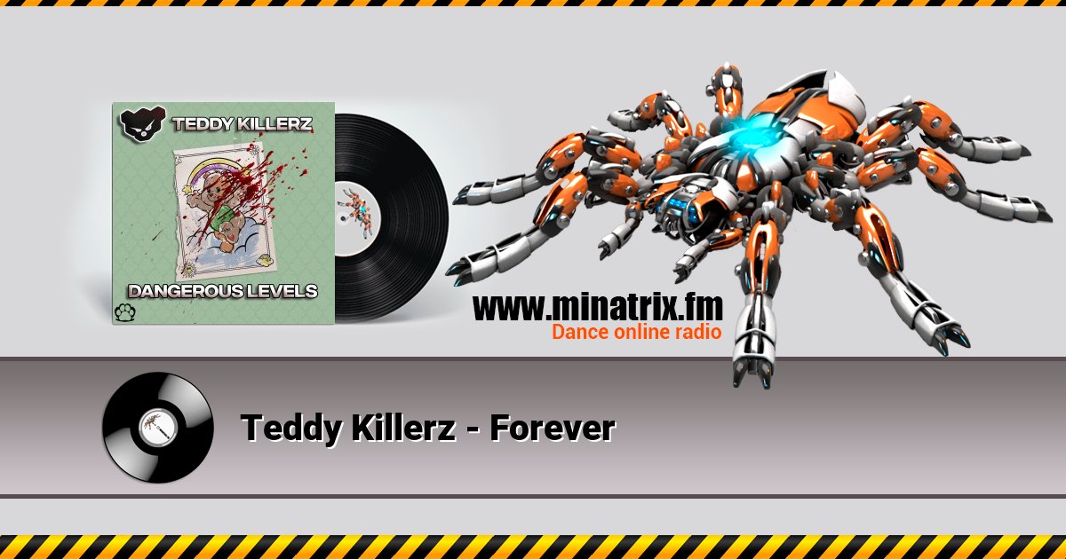 Teddy Killerz - Forever Teddy Killerz - Forever скачать бесплатно