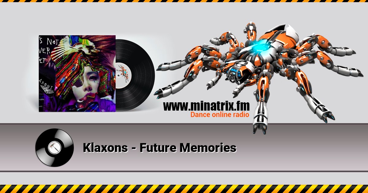 Klaxons - Future Memories Klaxons - Future Memories скачать бесплатно