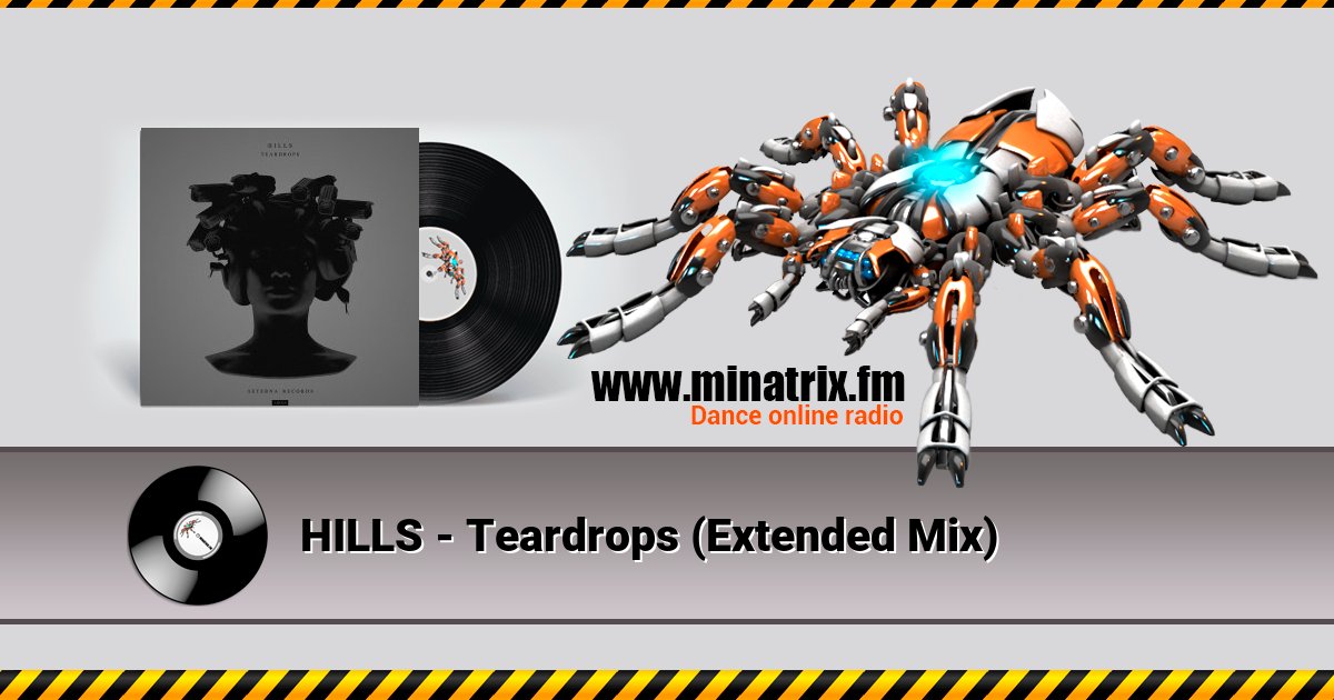 HILLS - Teardrops (Extended Mix) HILLS - Teardrops (Extended Mix) скачать бесплатно