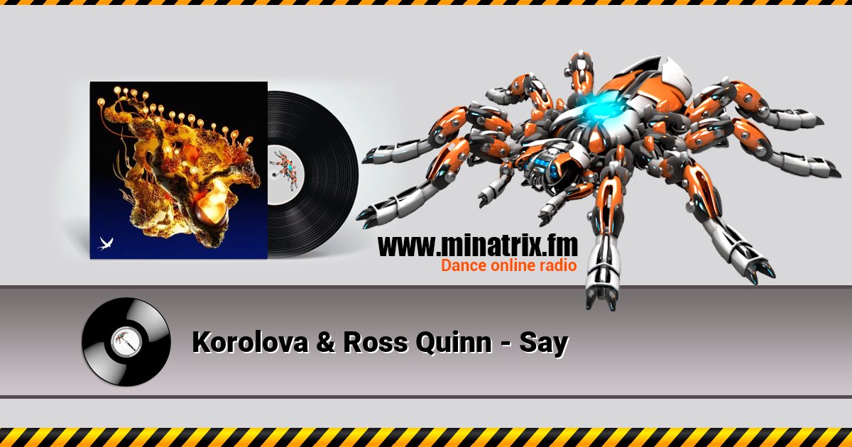 Korolova & Ross Quinn - Say Korolova & Ross Quinn - Say скачать бесплатно