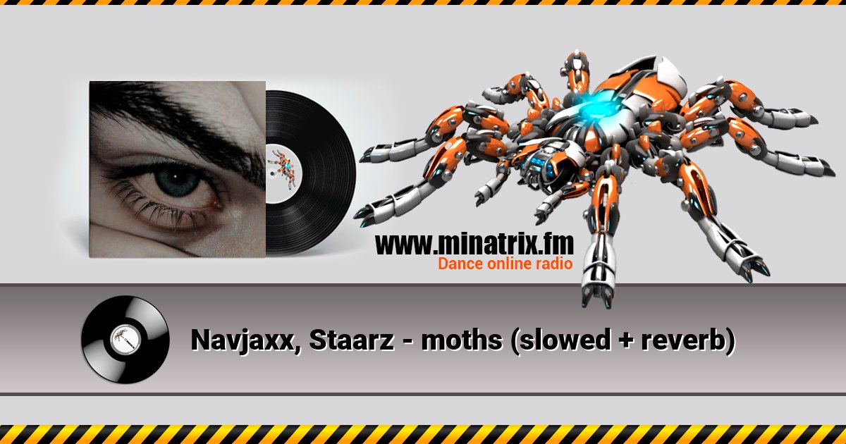 Navjaxx, Staarz - moths (slowed + reverb) Navjaxx, Staarz - moths (slowed + reverb) скачать бесплатно