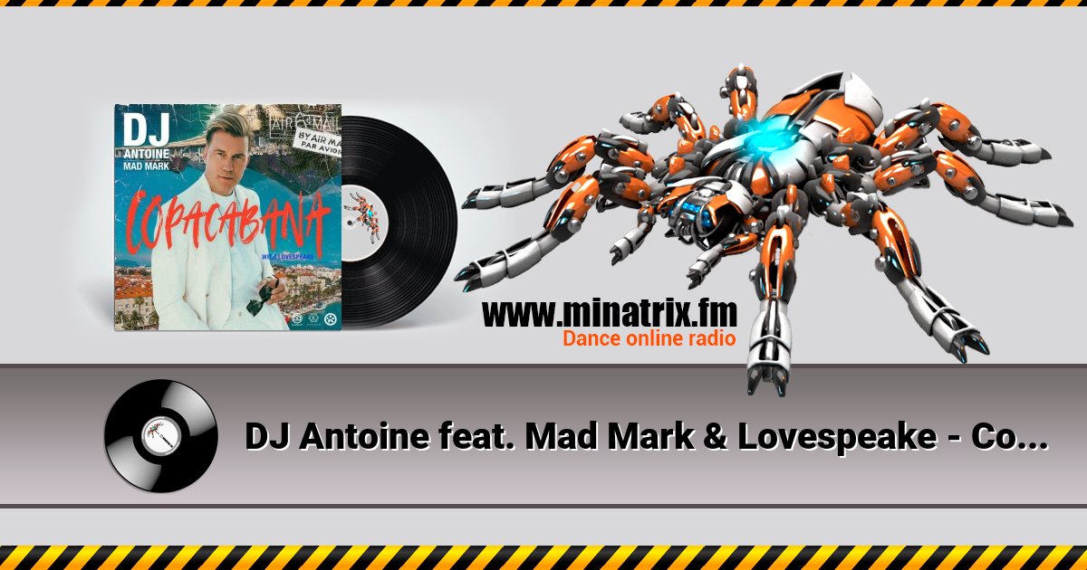DJ Antoine feat. Mad Mark & Lovespeake - Copacabana DJ Antoine feat. Mad Mark & Lovespeake - Copacabana скачать бесплатно