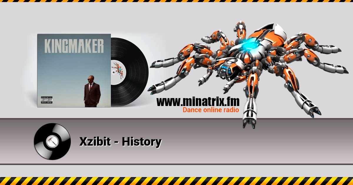 Xzibit - History Xzibit - History скачать бесплатно