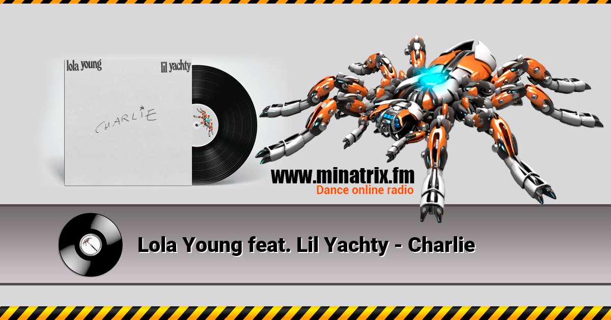 Lola Young feat. Lil Yachty - Charlie Lola Young feat. Lil Yachty - Charlie скачать бесплатно