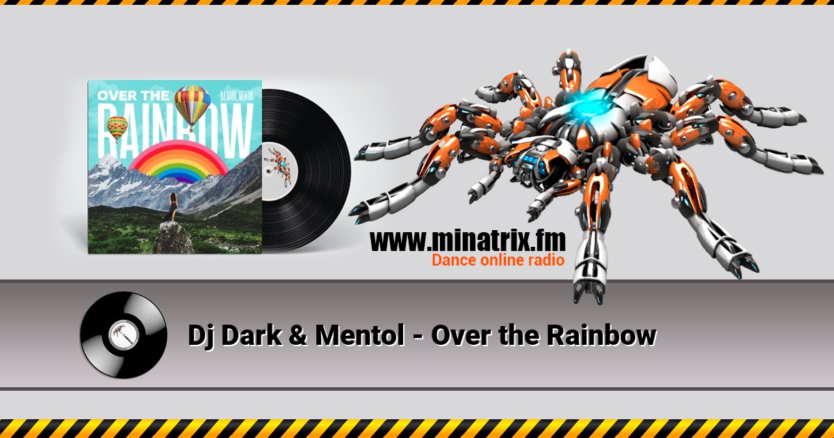 Dj Dark & Mentol - Over the Rainbow Dj Dark & Mentol - Over the Rainbow скачать бесплатно