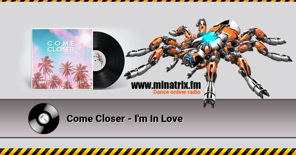 Come Closer - I'm In Love Come Closer - I'm In Love скачать бесплатно