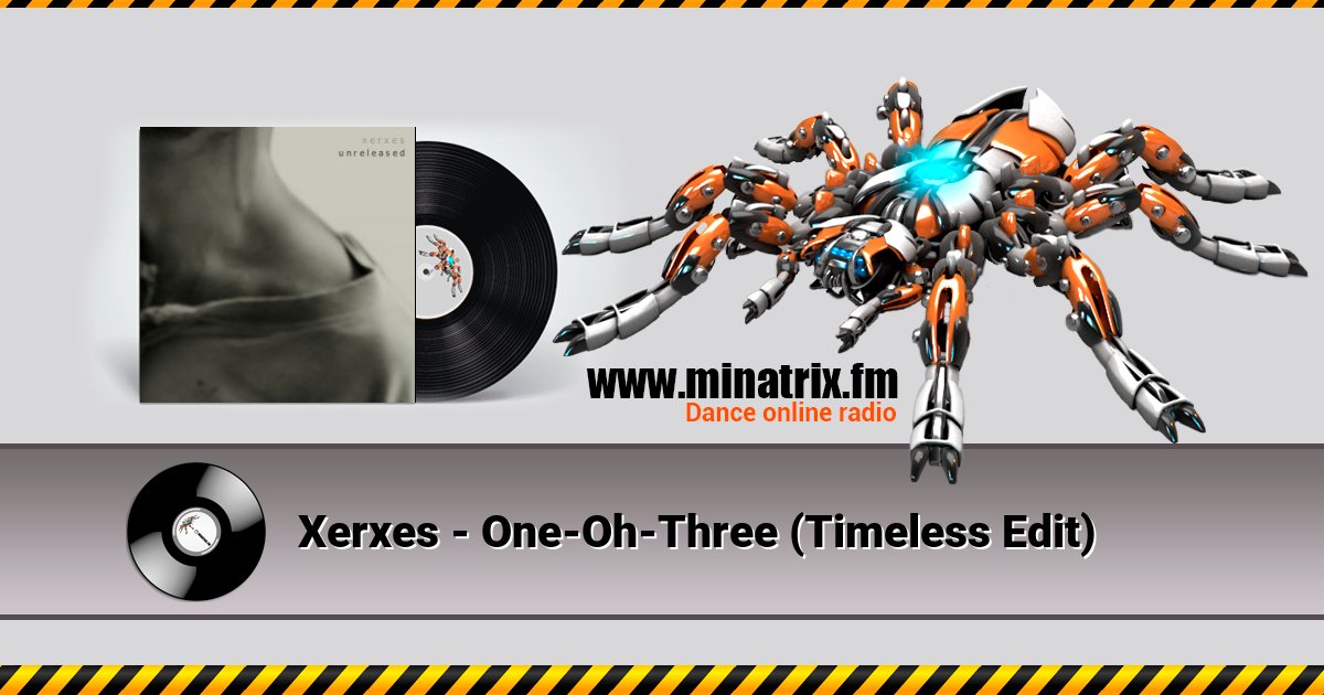 Xerxes - One-Oh-Three (Timeless Edit) Xerxes - One-Oh-Three (Timeless Edit) скачать бесплатно