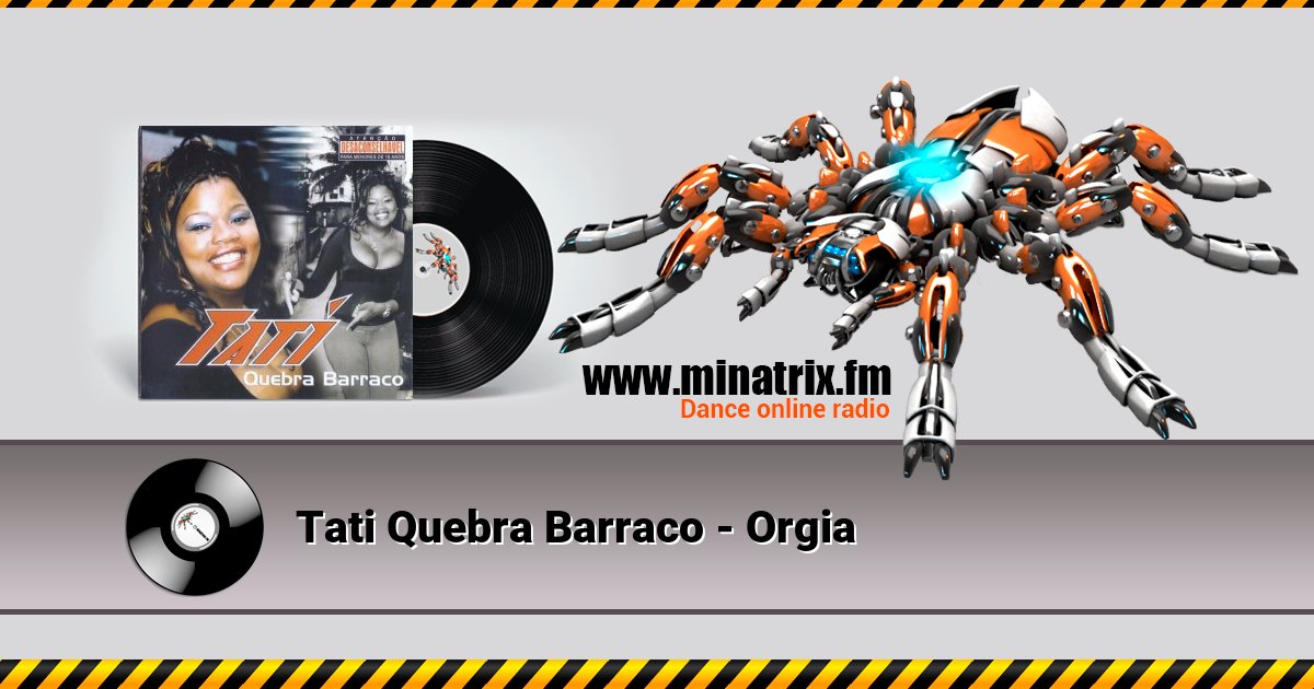 Tati Quebra Barraco - Orgia Tati Quebra Barraco - Orgia скачать бесплатно