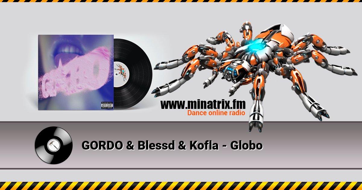 GORDO & Blessd & Kofla - Globo GORDO & Blessd & Kofla - Globo скачать бесплатно