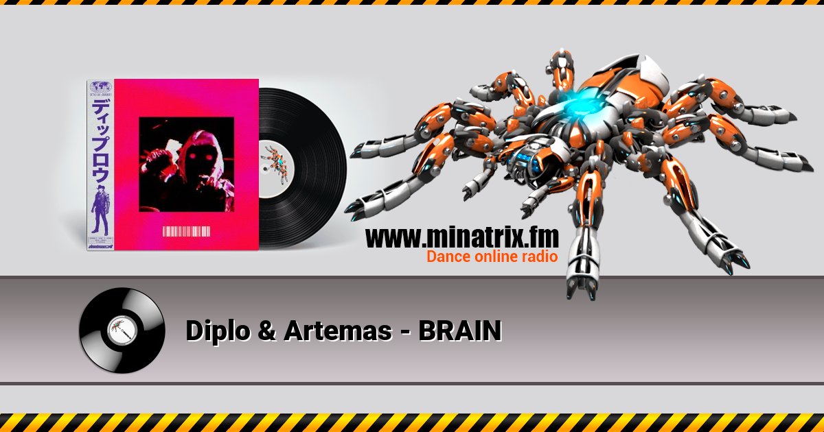 Diplo & Artemas - BRAIN Diplo & Artemas - BRAIN скачать бесплатно