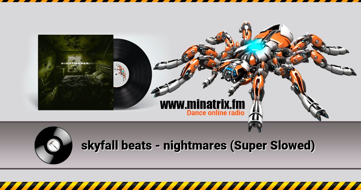 skyfall beats - nightmares (Super Slowed) skyfall beats - nightmares (Super Slowed) скачать бесплатно