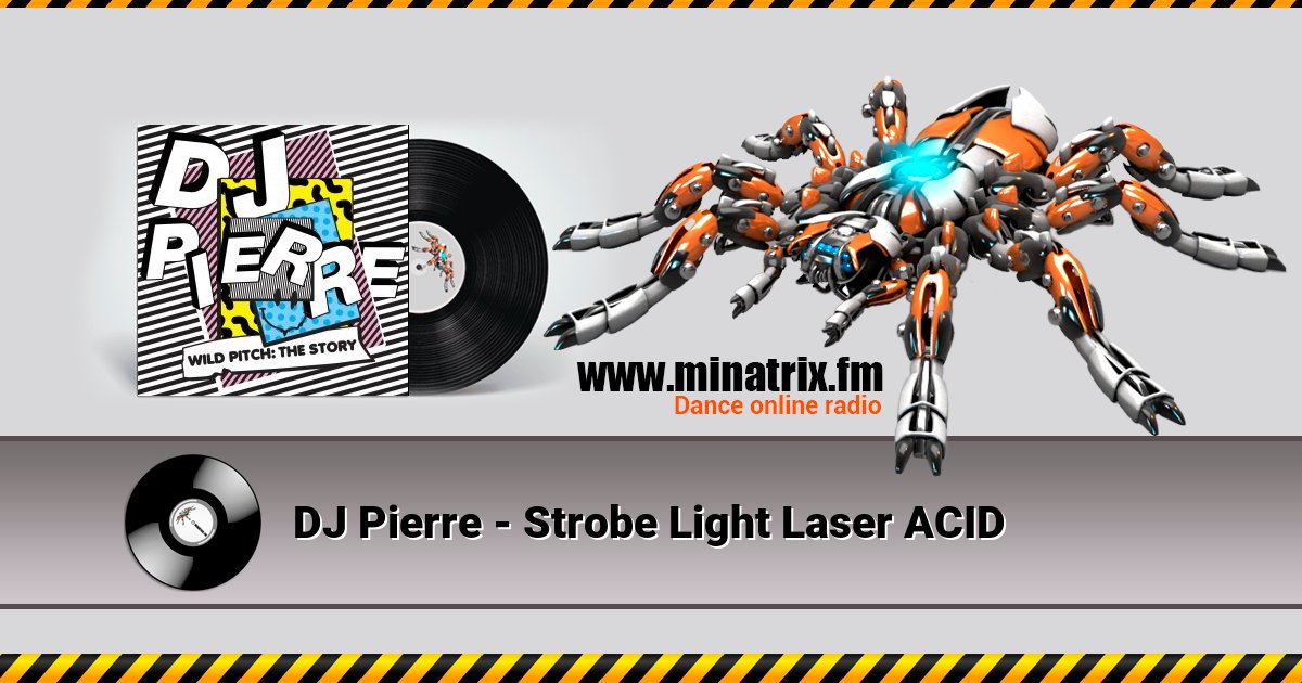 DJ Pierre - Strobe Light Laser ACID DJ Pierre - Strobe Light Laser ACID скачать бесплатно