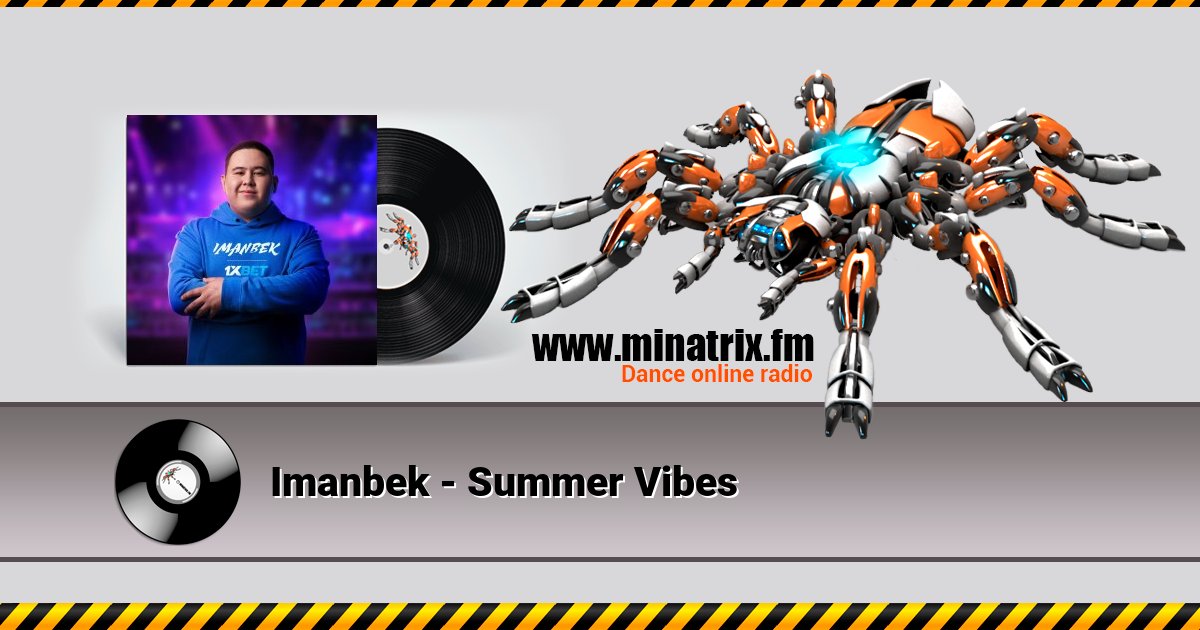 Imanbek - Summer Vibes Imanbek - Summer Vibes скачать бесплатно