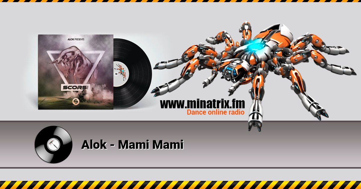 Alok - Mami Mami Alok - Mami Mami скачать бесплатно