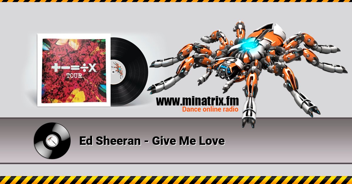 Ed Sheeran - Give Me Love Ed Sheeran - Give Me Love скачать бесплатно