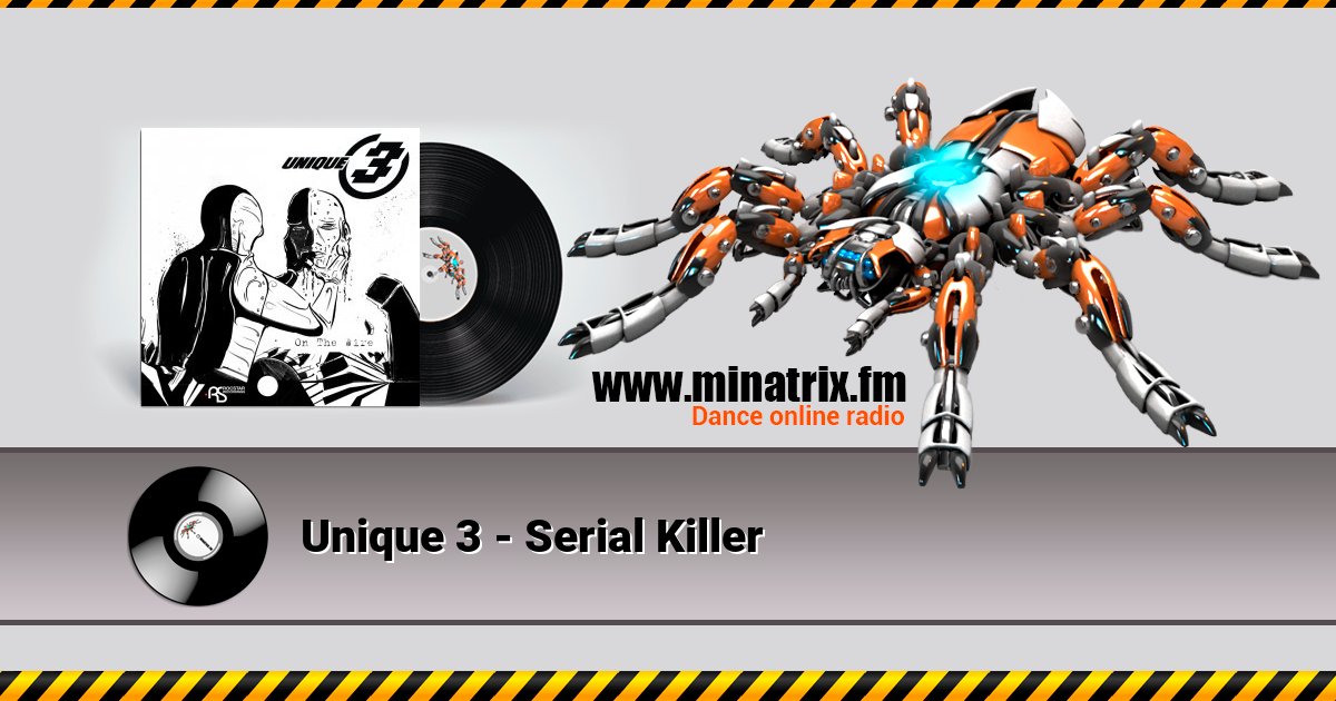 Unique 3 - Serial Killer Unique 3 - Serial Killer скачать бесплатно