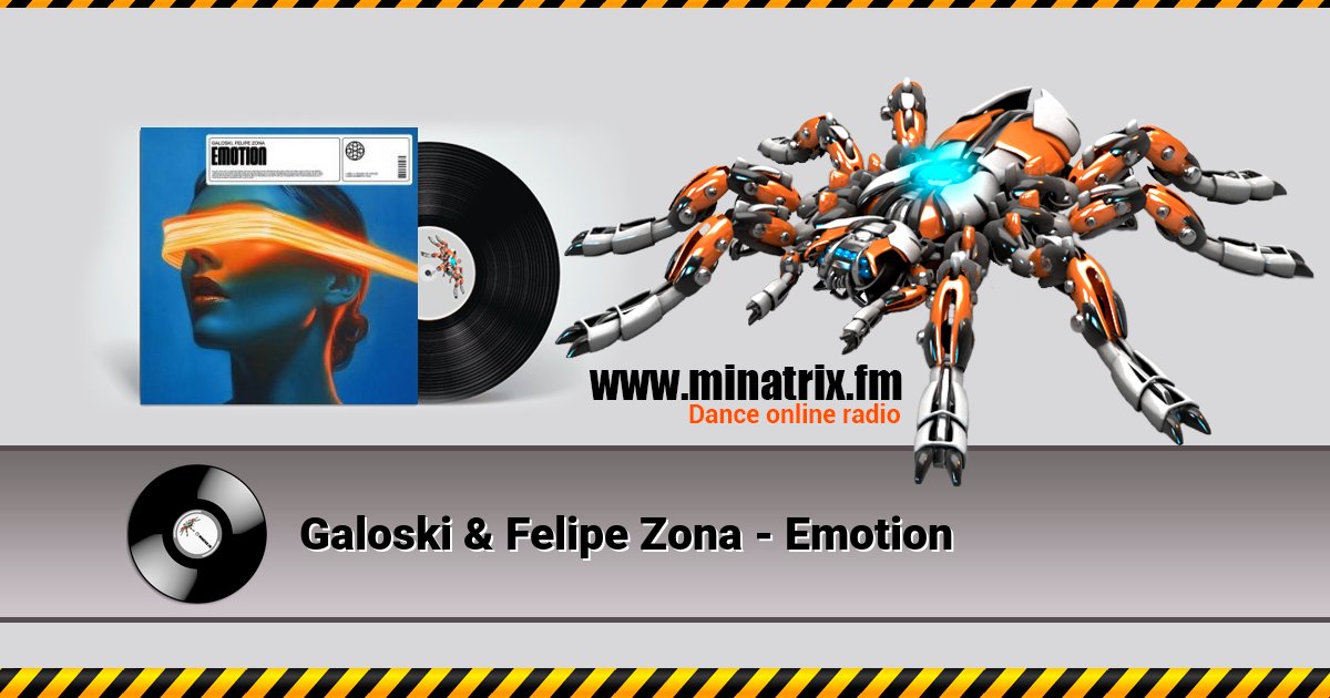 Galoski & Felipe Zona - Emotion Galoski & Felipe Zona - Emotion скачать бесплатно